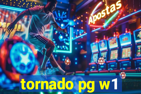 tornado pg w1